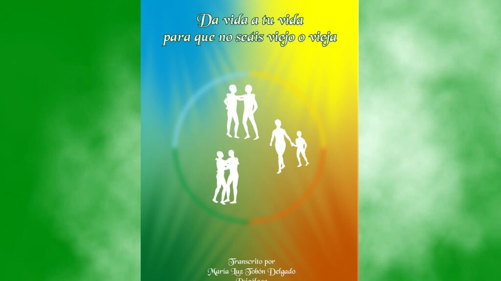 Da vida a tu vida para que no seáis viejo o vieja